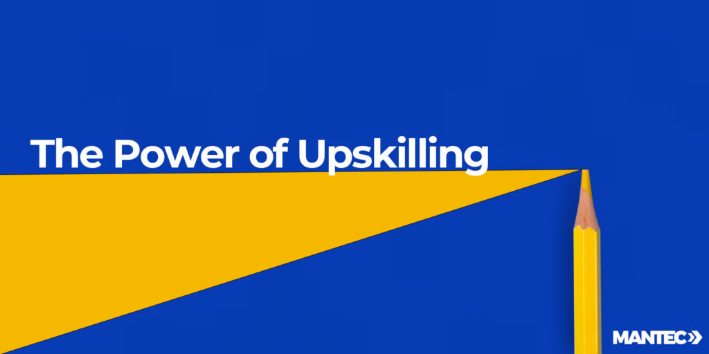 The Power of Upskilling