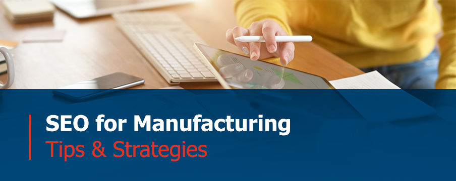 SEO for Manufacturing