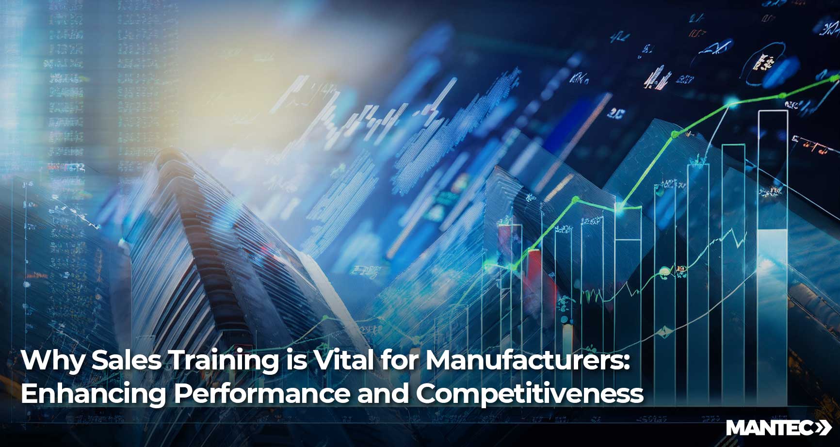 Why Sales Training is Vital for Manufacturers: Enhancing Performance and Competitiveness