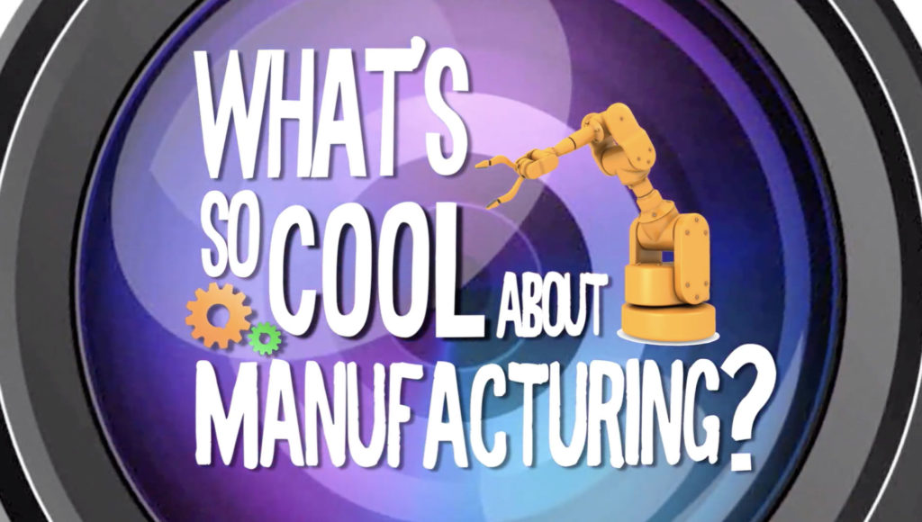 What's So Cool About Manufacturing